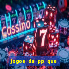 jogos da pp que pagam bem